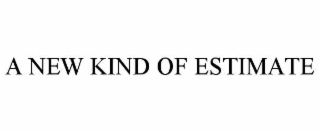 A NEW KIND OF ESTIMATE