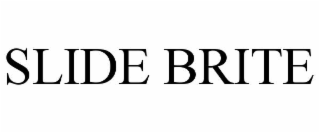 SLIDE BRITE
