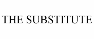 THE SUBSTITUTE