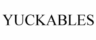 YUCKABLES