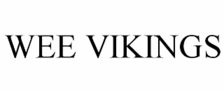WEE VIKINGS