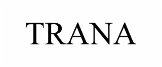 TRANA