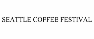 SEATTLE COFFEE FESTIVAL