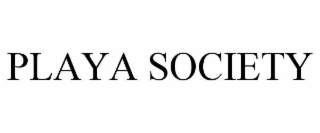 PLAYA SOCIETY
