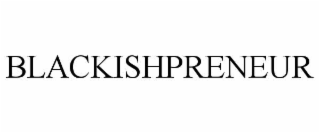 BLACKISHPRENEUR