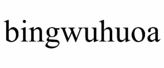 BINGWUHUOA