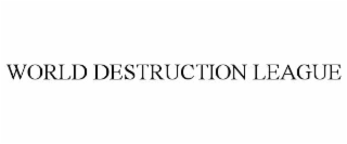 WORLD DESTRUCTION LEAGUE