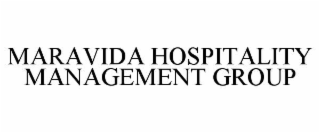 MARAVIDA HOSPITALITY MANAGEMENT GROUP
