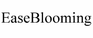 EASEBLOOMING