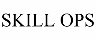 SKILL OPS