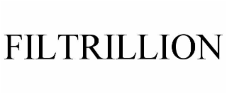 FILTRILLION
