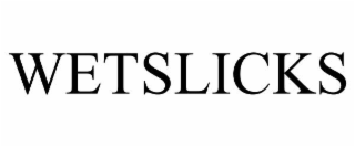 WETSLICKS