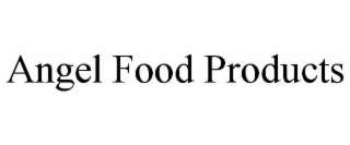 ANGEL FOOD PRODUCTS