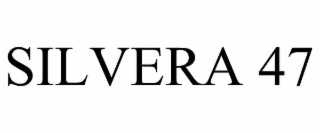 SILVERA 47