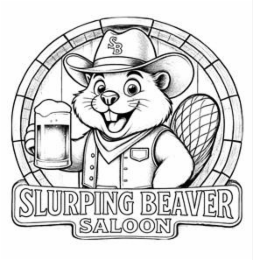 SLURPING BEAVER SALOON SB