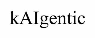 KAIGENTIC