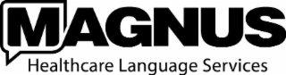 MAGNUS HEALTHCARE LANGUAGE SERVICES