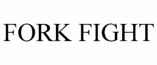 FORK FIGHT