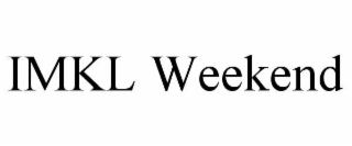 IMKL WEEKEND