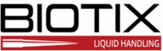 BIOTIX LIQUID HANDLING