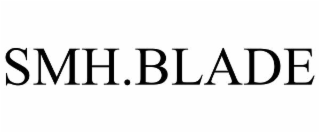 SMH.BLADE