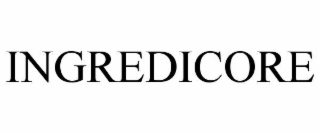 INGREDICORE