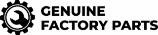 GENUINE FACTORY PARTS