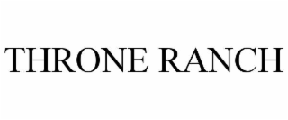 THRONE RANCH