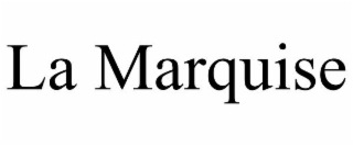 LA MARQUISE