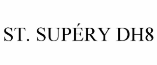 ST. SUPÉRY DH8
