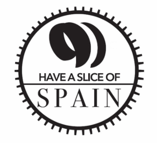HAVE A SLICE OF SPAIN