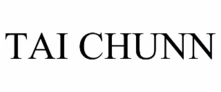 TAI CHUNN