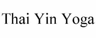 THAI YIN YOGA