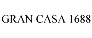 GRAN CASA 1688