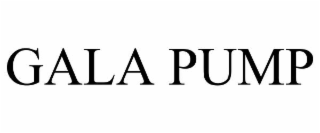 GALA PUMP