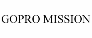 GOPRO MISSION
