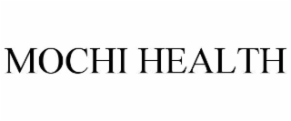 MOCHI HEALTH