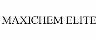 MAXICHEM ELITE
