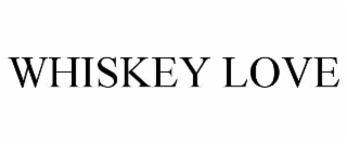 WHISKEY LOVE