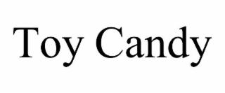 TOY CANDY