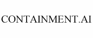 CONTAINMENT.AI
