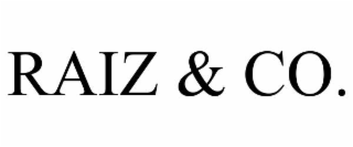 RAIZ & CO.