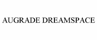 AUGRADE DREAMSPACE