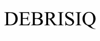 DEBRISIQ