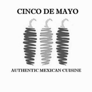 CINCO DE MAYO AUTHENTIC MEXICAN CUISINE