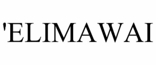 'ELIMAWAI