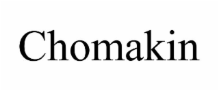 CHOMAKIN