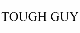 TOUGH GUY