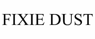 FIXIE DUST