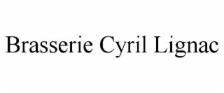 BRASSERIE CYRIL LIGNAC